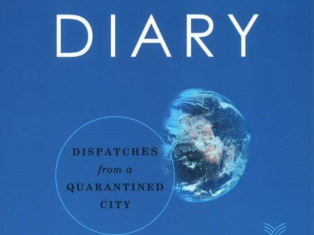 Wuhan Diary: Dispatches From A Quarantined City Discount